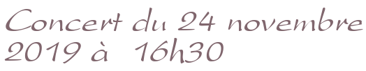 Concert du 24 novembre 2019 à 16h30